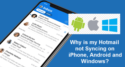 Why is my Hotmail not Syncing on iPhone, Android and Windows?